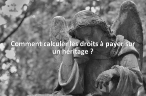 Comment calculer les droits à payer sur un héritage ?
