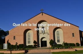 Que fais la loi pour protéger des sectes ?
