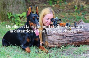 Quelle est la réglementation concernant la détention d’une arme de chasse ?