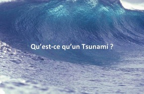 Qu’est-ce qu’un Tsunami ?