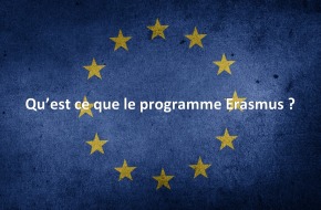 Qu’est ce que le programme Erasmus ?