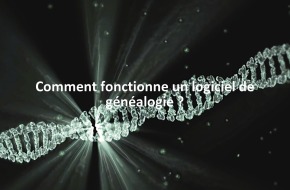 Comment fonctionne un logiciel de généalogie ?