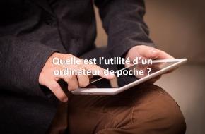 Quelle est l’utilité d’un ordinateur de poche ?