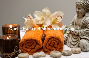 Quelle est la définition du massage ?