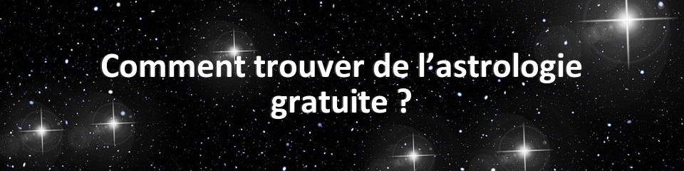 Comment trouver de l’astrologie gratuite ?